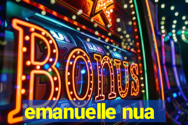 emanuelle nua